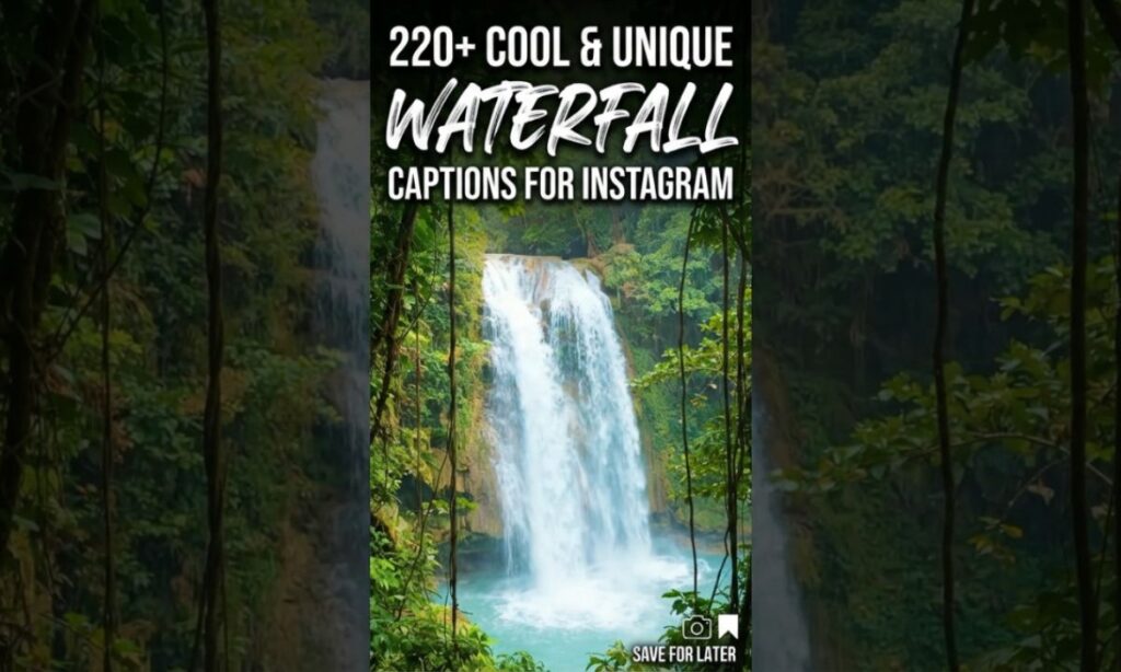 Waterfall Captions